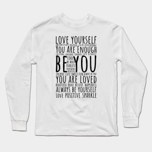 Be Yourself, Inspirational Quote, Word art Long Sleeve T-Shirt